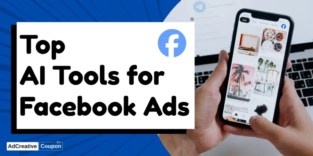 Best AI Tools for Facebook Ads